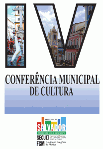 IV Conferência Municipal de Cultura de Salvador